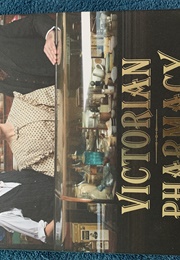 Victorian Pharmacy (Jane Eastoe)
