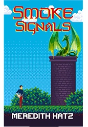 Smoke Signals (Meredith Katz)
