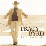 A Good Way to Get on My Bad Side - Tracy Byrd