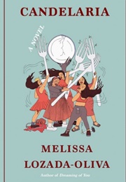 Candelaria (Melissa Lozada-Oliva)