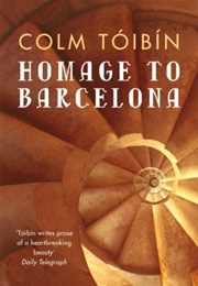 Homage to Barcelona (Toibin)