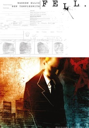Fell (Warren Ellis & Ben Templesmith)