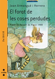 The Lost Things Hole (Joan Armengué)