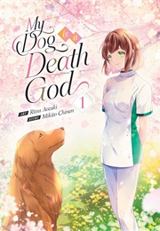 My Dog Is a Death God Vol. 1 (Mikito Chinen)