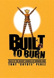 Built to Burn (Tony "Coyote" Perez)