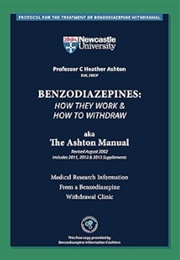 Benzodiazepines: How They Work and How to Withdraw (Aka the Ashton Manual) (Heather Ashton)