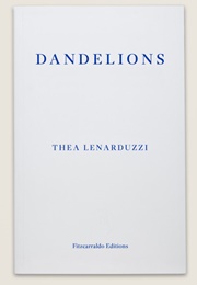 Dandelions (Thea Lenarduzzi)
