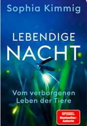 Lebendige Nacht (Sophia Kimmig)