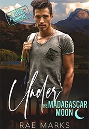 Under the Madagascar Moon (Rae Marks)