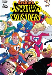 Archie&#39;s Superteens vs. Crusaders #1-2 (Ian Flynn)