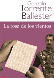 La Rosa De Los Vientos (Gonzalo Torrente Ballester)
