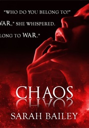 Chaos (Sarah Bailey)
