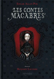 Les Contes Macabres 1 (Edgar Allan Poe, Benjamin Lacombe)