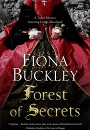 Forest of Secrets (Fiona Buckley)