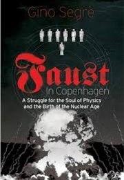 Faust in Copenhagen (Gino Segre)