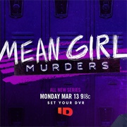 Mean Girl Murders