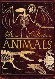 Bone Collection: Animals (Rob Scott Colson)
