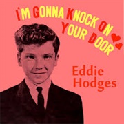 I&#39;m Gonna Knock on Your Door - Eddie Hodges