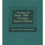 The 1901 Census of India Is Taken