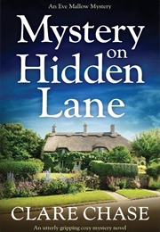 Mystery on Hidden Lane (Clare Chase)