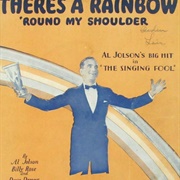 There's a Rainbow Round My Shoulder - Al Jolson