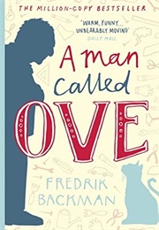 A Man Called Ove (Fredrik Backman)