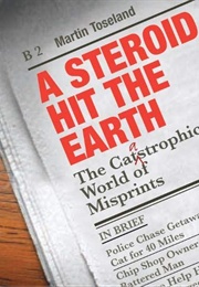 A Steroid Hit the Earth (Anthology)