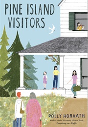Pine Island Visitors (Polly Horvath)