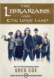 The Librarians and the Lost Lamp (Greg Cox)