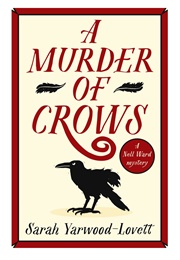 A Murder of Crows (Sarah Yarwood-Lovett)