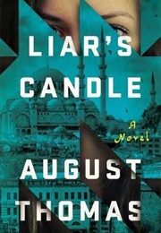 Liar&#39;s Candle (August Thomas)