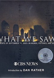 What We Saw 9 11 (CBS News)