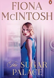 The Sugar Palace (Fiona McIntosh)