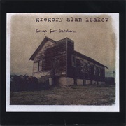 If I Go I'm Goin' - Gregory Alan Isakov