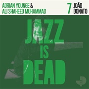 João Donato, Adrian Younge &amp; Ali Shaheed Muhammad - João Donato Jazz Is Dead 007