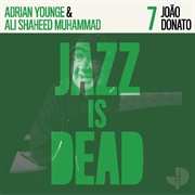 João Donato, Adrian Younge & Ali Shaheed Muhammad - João Donato Jazz Is Dead 007