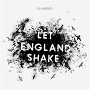 P.J. Harvey - Let England Shake (2011)