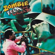 Zombie (Fela Kuti & the Africa '70, 1977)