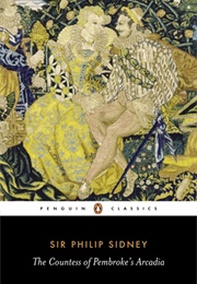 The Countess of Pembroke's Arcadia (Sir Philip Sidney)