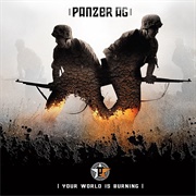Panzer AG- Your World Is Burning