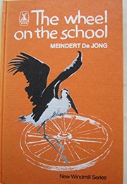 The Wheel on the School (Meindert Dejong)