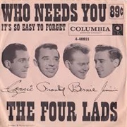 Who Needs You? - The Four Lads