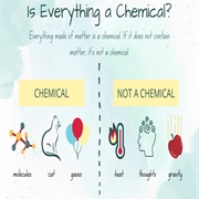 Everything Is Made of Chemicals