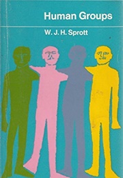 Human Groups (W. J. H. Sprott)