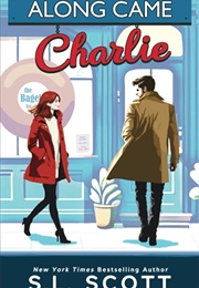 Along Came Charlie (S.L. Scott)