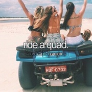 Ride a Quad