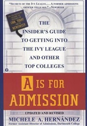 A Is for Admission (Michele A. Hernandez)