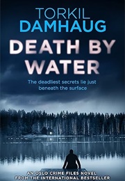 Death by Water (Torkil Damhaug)
