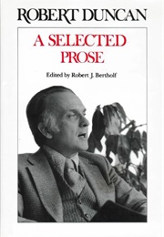 A Selected Prose (Robert Duncan)