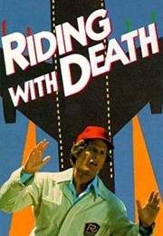 Riding With Death (1976)